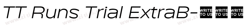 TT Runs Trial ExtraB字体转换 TT Runs Trial ExtraB字体转换